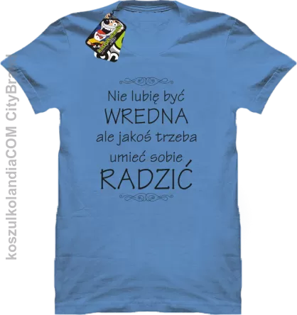 Nie lubię być wredna ale jakoś trzeba umieć sobie radzić - Koszulka męska błękit  