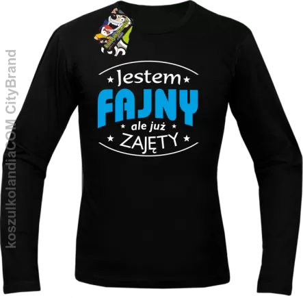 Jestem FAJNY ale już ZAJĘTY - Longsleeve Męski - Czarny