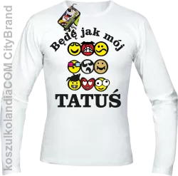 Będę jak mój tatuś-Longsleeve męski biały