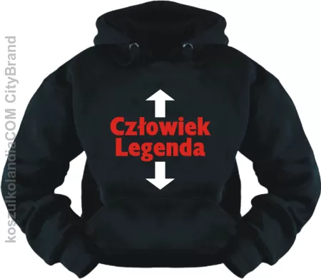 Człowiek legenda - bluza z nadrukiem 