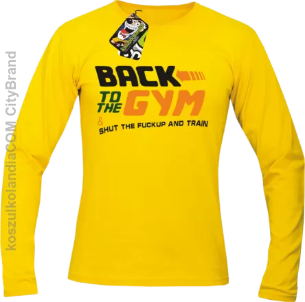 Back to the GYM and SHUT THE FUCKUP and train - Longsleeve męski żółta 