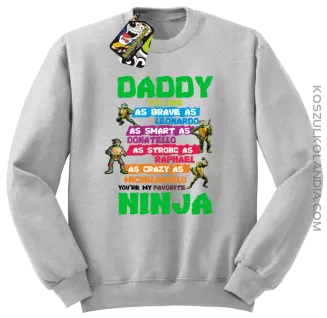 Daddy you are as brave as Leonardo Ninja Turtles - Bluza męska standard bez kaptura melanż 