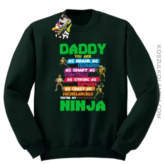 Daddy you are as brave as Leonardo Ninja Turtles - Bluza męska standard bez kaptura butelkowa 