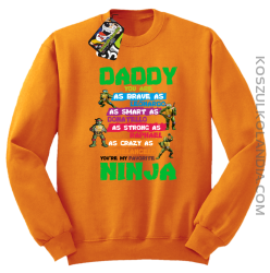 Daddy you are as brave as Leonardo Ninja Turtles - Bluza męska standard bez kaptura pomarańcz 