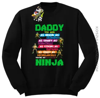 Daddy you are as brave as Leonardo Ninja Turtles - Bluza męska standard bez kaptura czarna 