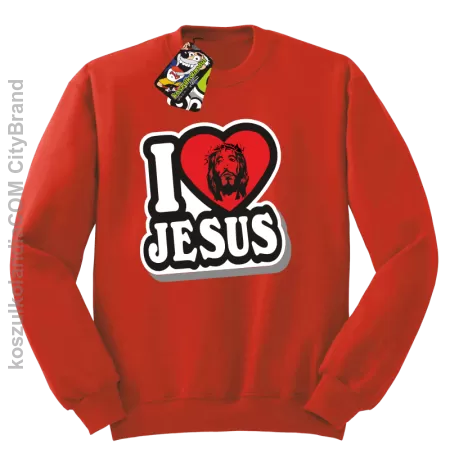 I love Jesus StickStyle - Bluza STANDARD