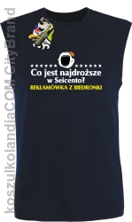 Co jest najdroższe w Seicento Reklamówka z Biedronki  - Bezrękawnik męski granat