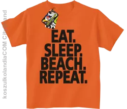 Eat Sleep Beach Repeat - Koszulka dziecięca pomarańczowa 