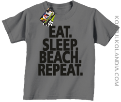 Eat Sleep Beach Repeat - Koszulka dziecięca szara
