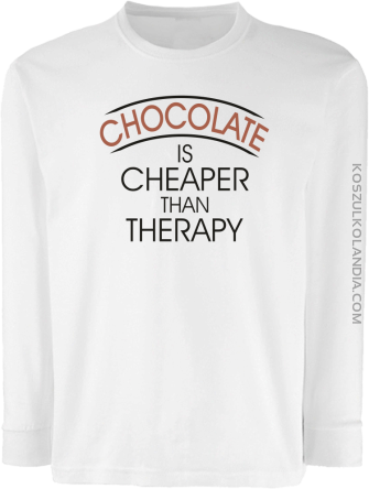Chocolate is cheaper than therapy - Longsleeve dziecięcy biały 