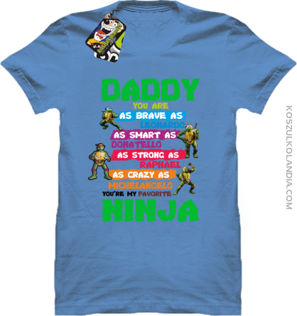 Daddy you are as brave as Leonardo Ninja Turtles - Koszulka męska błękit 