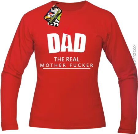 Dad The Real Mother fucker -Longsleeve męski