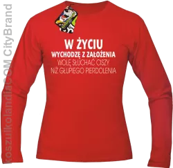 W życiu wychodzę z założenia wolę słuchać ciszy .. -  Longsleeve męski czerwony 