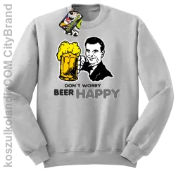 DON'T WORRY BEER HAPPY - Bluza STANDARD melnaż