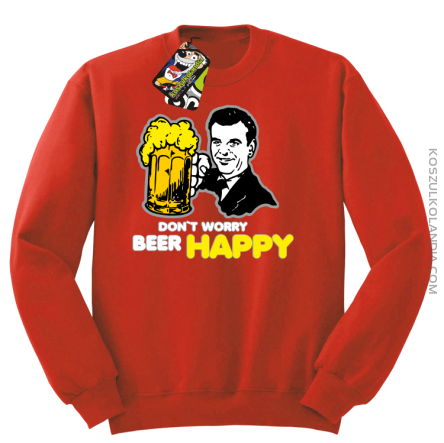 DON'T WORRY BEER HAPPY - Bluza STANDARD red