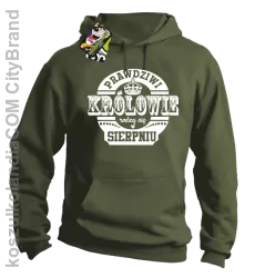 Prawdziwi Królowie rodzą się w Sierpniu - Bluza męska z kapturem khaki