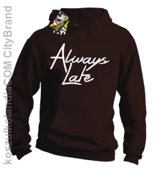 Always Late-Bluza męska z kapturem brązowa