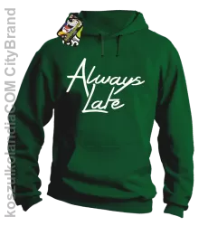 Always Late-Bluza męska z kapturem zielona