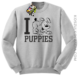 I love puppies - kocham szczeniaki - Bluza STANDARD melanż