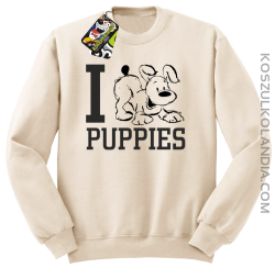 I love puppies - kocham szczeniaki - Bluza STANDARD beż