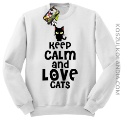 Keep calm and Love Cats Czarny Kot Filuś - Bluza męska standard bez kaptura biała 