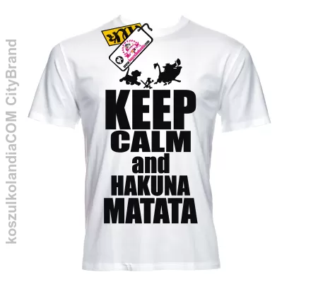 Keep calm and hakuna matata - kultowa koszulka męska Nr KODIA00222