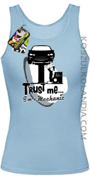 Trust Me I`m a Mechanic - Top damski - Błękitny