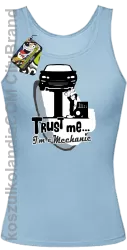 Trust Me I`m a Mechanic - Top damski - Błękitny