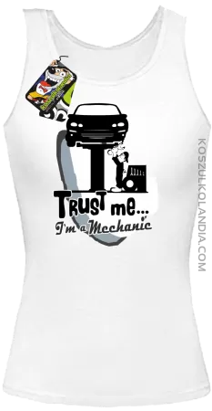 Trust Me I`m a Mechanic - Top damski
