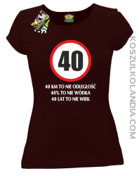 40 KM TO NIE ODLEGŁOŚĆ - Koszulka damska brąz