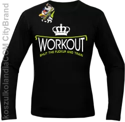 Workout shut the FUCKUP and train - Longsleeve męski czarny 