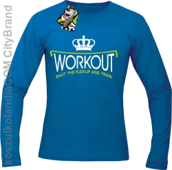 Workout shut the FUCKUP and train - Longsleeve męski niebieski