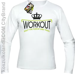 Workout shut the FUCKUP and train - Longsleeve męski biały 