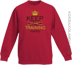 Keep Calm and TRAINING HARD - Bluza dziecięca standard bez kaptura czerwona 