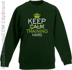 Keep Calm and TRAINING HARD - Bluza dziecięca standard bez kaptura butelkowa 