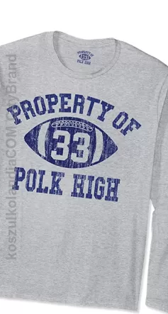 Property of POLK HIGH - męski longsleeve