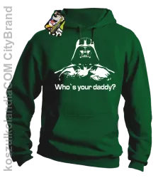 LORD Who`s your daddy - Bluza męska z kapturem zielona 