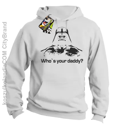 LORD Who`s your daddy - Bluza męska z kapturem biała 