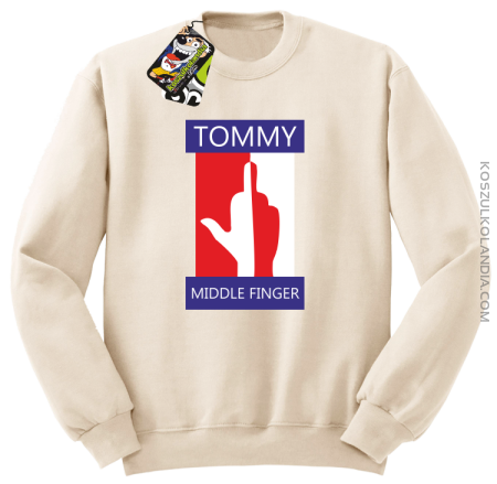 Tommy Middle Finger - Bluza męska standard bez kaptura 