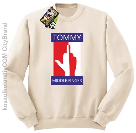 Tommy Middle Finger - Bluza męska standard bez kaptura 