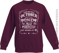 Legends were born in October Aged Perfectly - Bluza dziecięca standard bez kaptura burgund 