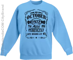 Legends were born in October Aged Perfectly - Bluza dziecięca standard bez kaptura błękit 