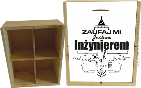 Zaufaj mi jestem inżynierem - Skrzyneczka ozdobna 