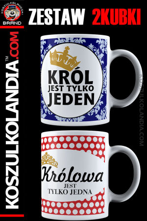 ZESTAW Królowa jest tylko jedna KRÓL jest tylko jeden  - Kubki białe 330ml ceramiczne