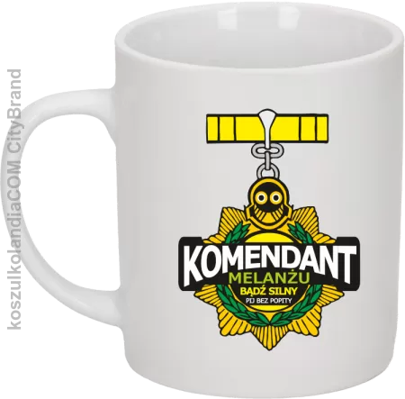 KOMENDANT MELANŻU - Kubek ceramiczny PROMOCJA