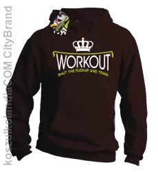 Workout shut the FUCKUP and train - Bluza męska z kapturem brąz 