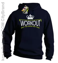 Workout shut the FUCKUP and train - Bluza męska z kapturem granat