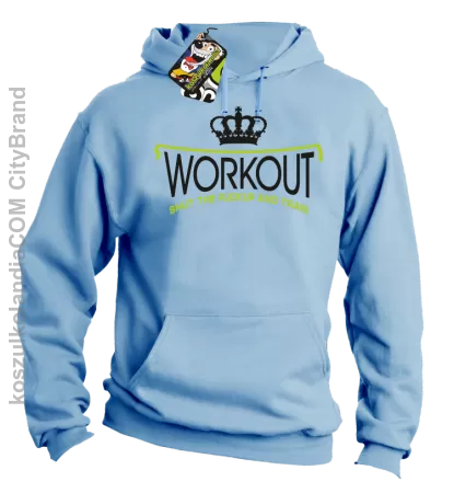 Workout shut the FUCKUP and train - Bluza męska z kapturem 