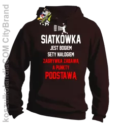 Siatkówka jest bogiem sety nałogiem zagrywka zabawą a punkty podstawą - Bluza męska z kapturem brąz 