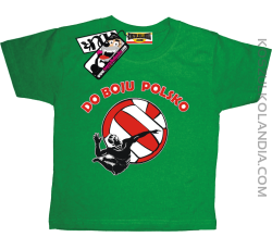 Do boju Polsko - dziecięca koszulka z nadrukiem - zielony